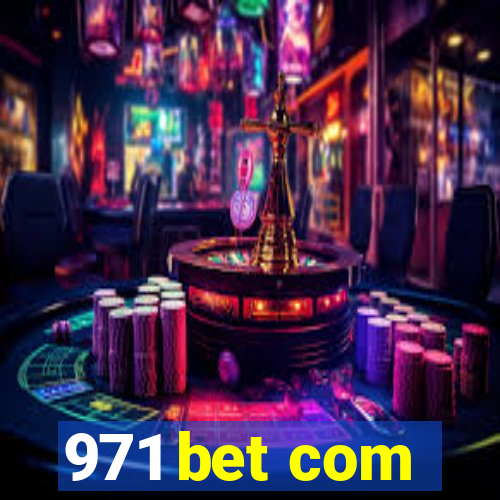 971 bet com